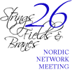 The 26th Nordic Network Meeting on "Strings, Fields and Branes"