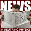 News in Neutrino Physics OLD