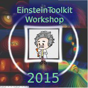 Einstein Toolkit Workshop 2015